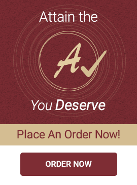 Attain the A you deserve. Place an order now!